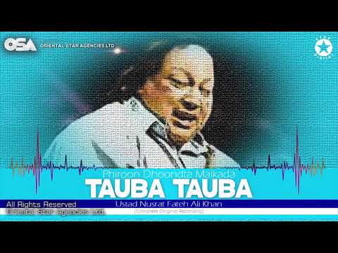 Phiroon Dhoondta Maikada Tauba Tauba Nusrat Fateh Ali Khan Full Version OSA Worldwide