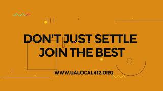 Don't Settle join the best UA Local 412