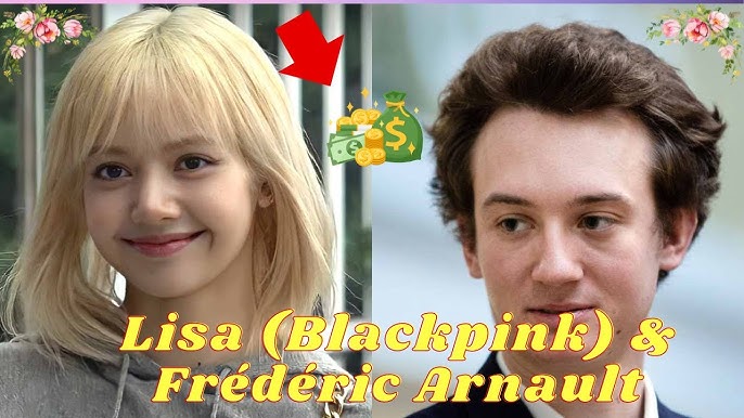 BLACKPINK's Lisa rumoured to be dating Frédéric Arnault! YG Entertainment  has not responded, causing frenzy among international media and netizens.