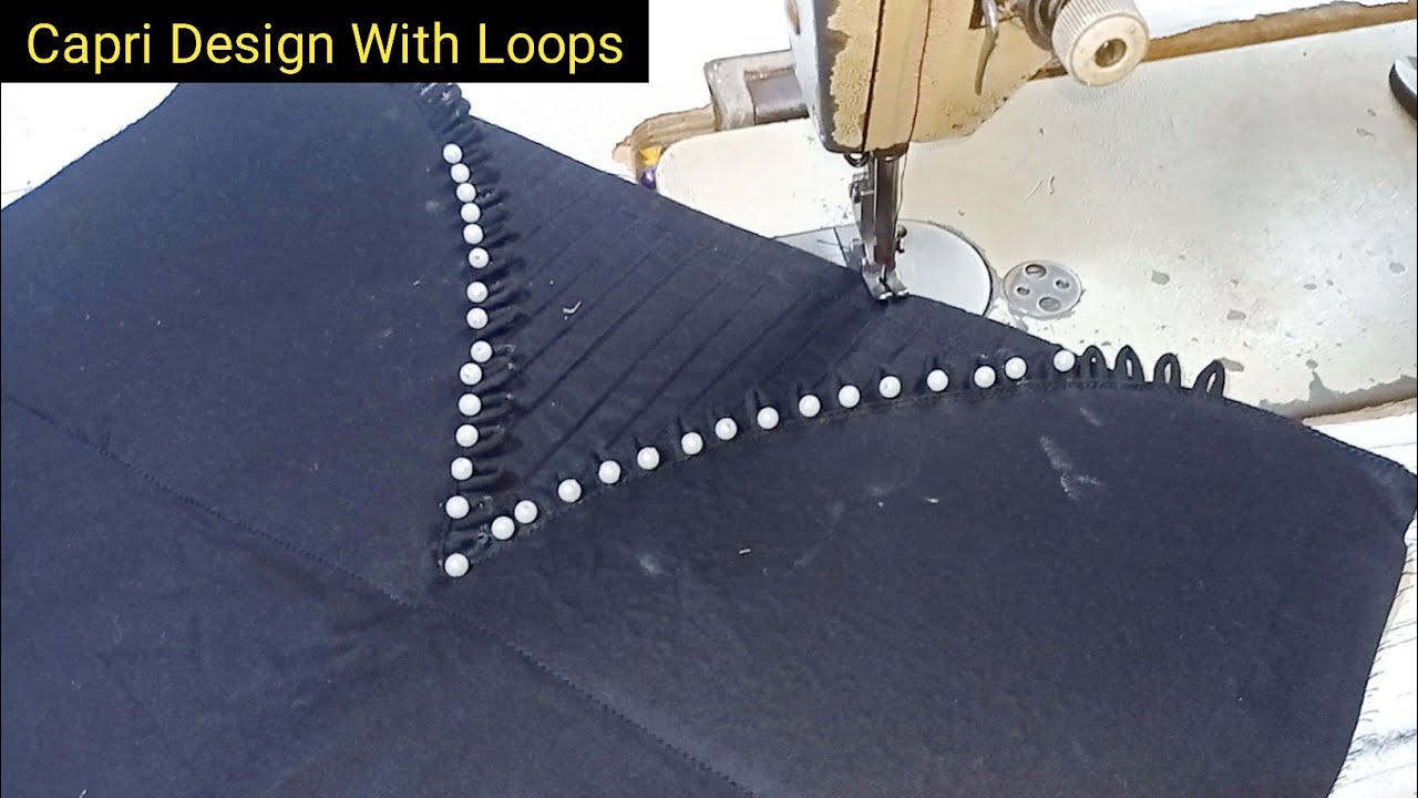 Black capri design cutting and stitching | simple and stylish capri design / capri design with loops