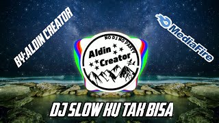 DJ TIKTOK!! DJ KU TAK BISA(DJ 30 detik)