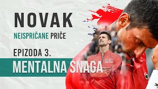 NOVAK - Neispričane priče (EPIZODA 3): Kada um ne pravi razliku između jave i sna I SPORTAL TENIS