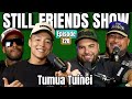 Hawaii's Most Popular Comedian Tumua Tuinei | Still Friends Show Ep.128