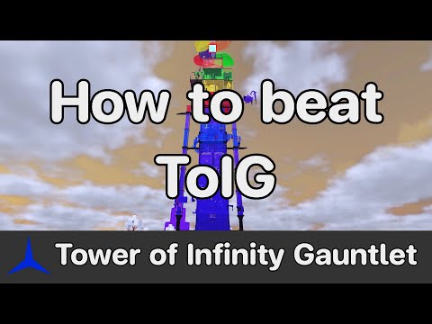 EToH - Tower of Infinity Gauntlet (ToIG) guide