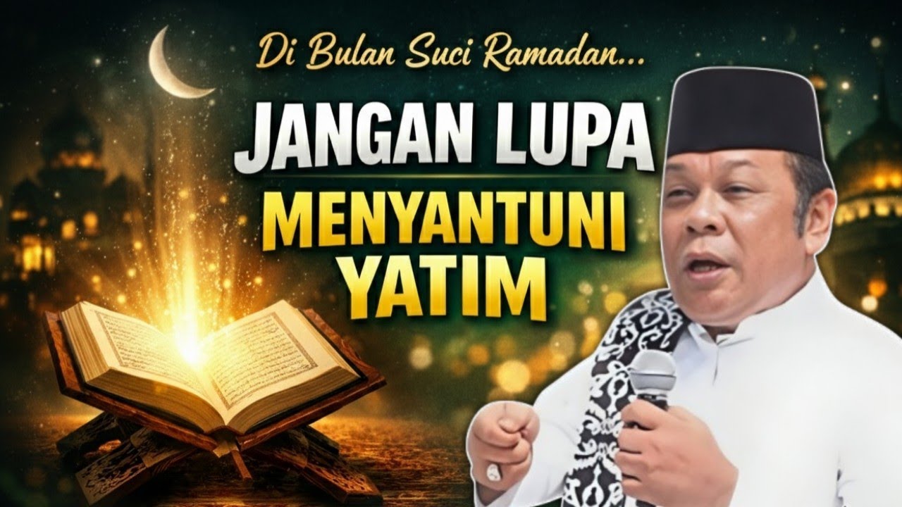 Keutamaan Zakat untuk Anak Yatim di Bulan Suci Ramadhan – KH Zainuddin MZ