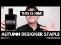 Zadig & Voltaire This Is Him! Fragrance Review | My Designer Fall Staple!