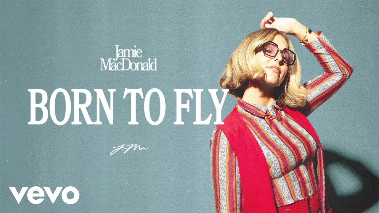 Jamie MacDonald - Born To Fly (Official Audio)