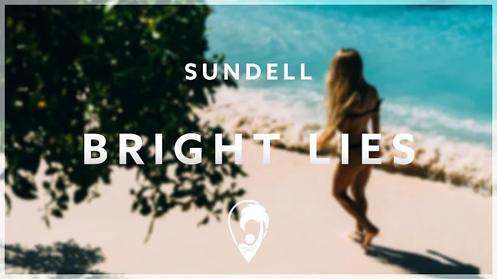 Sundell - Bright Lies