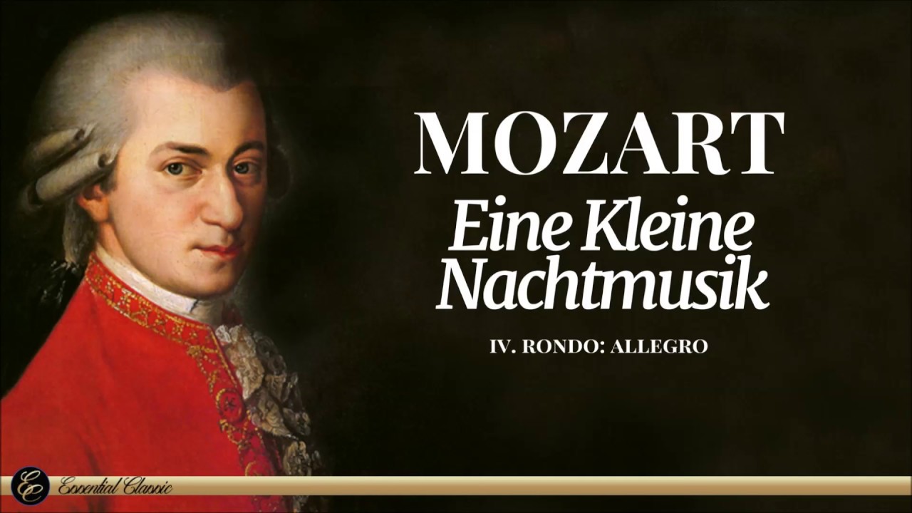 Mozart Eine Kleine Nachtmusik, K. 525 IV. Rondò Allegro Classical