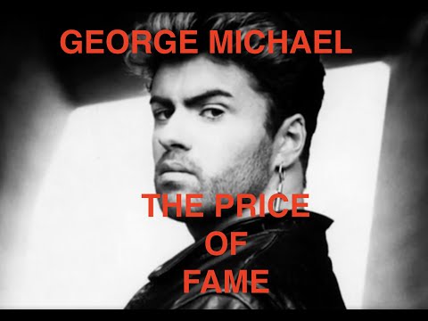 George Michael - The Price Of Fame