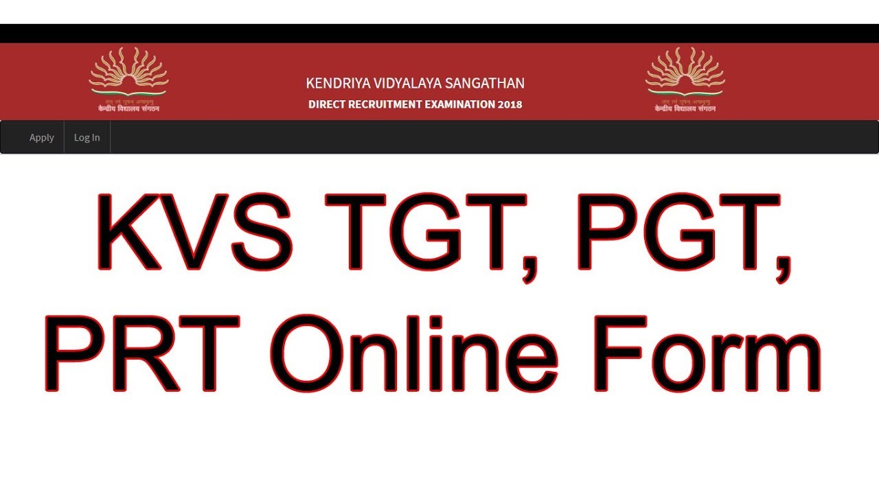 KVS TGT, PGT, PRT Online Form 2018