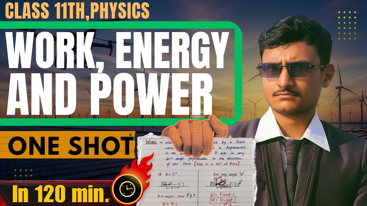 Work energy and power class 11 one shot | Class 11th physics chapter 5 ...