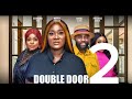 DOUBLE DOOR -MERCY JOHNSON OKOJIE, GEORGINA IBE