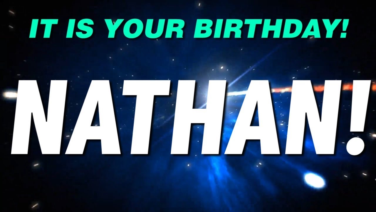 HAPPY BIRTHDAY NATHAN! This is your gift. - YouTube