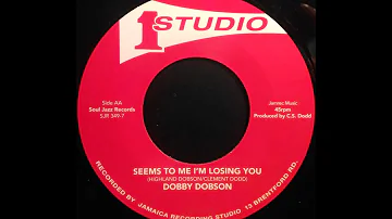 DOBBY DOBSON - Seems To Me I'm Losing You [1968]