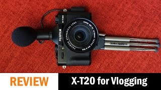 Vlogging Test with Fujifilm X-T20