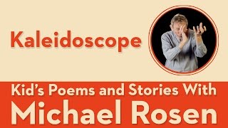 Watch Kaleidoscope Poem video