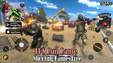 FPS Gun Game - 3D Action Gun Shooting Games Free Android Gameplay Part 1