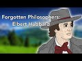 Elbert hubbard  the arts and crafts socialist