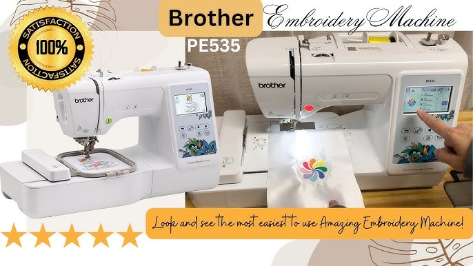 Brother PE535 Embroidery Machine Review - Is It Worth the