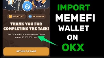 How to connect your MEMEFI WALLET to OKX | MEMEFI WALLET CONNECTION