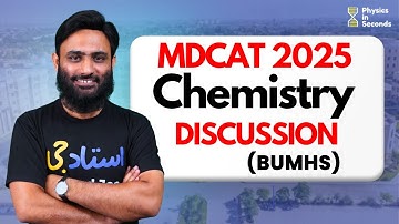 BUMHS MDCAT 2025 - Chemistry Discussion #mdcat2025 #mdcat #balochistan