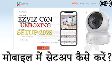 ezviz c6n wifi camera setup | EZVIZ C6N Camera Setup || EZVIZ C6N