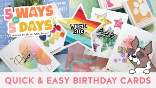 5 Ways in 5 Days FREE Crafty Series DAY 1: Quick and Easy Birthday Cards