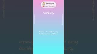 What does "Flexibility" mean? | English vocabulary shorts | #flexibility #wordwisdom