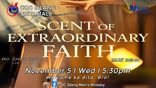 Scent of Extraordinary Faith | November 05, 2025 (Highlights)