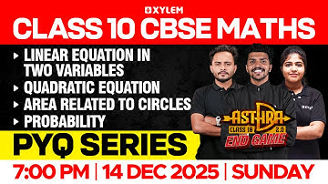 Class 10 CBSE Maths | PYQ SERIES | Xylem Class 10 CBSE