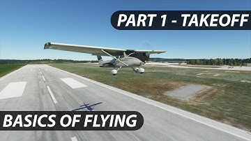How to Take Off - Basics of flying - Part 1 - Microsoft Flight Simulator - Tutorial