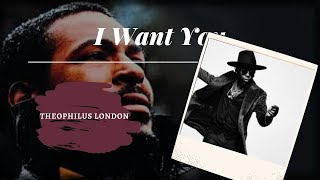 Theophilus London x I Want You { slowed + reverb } 🅐🅒🅔 🅔🅓🅘🅣