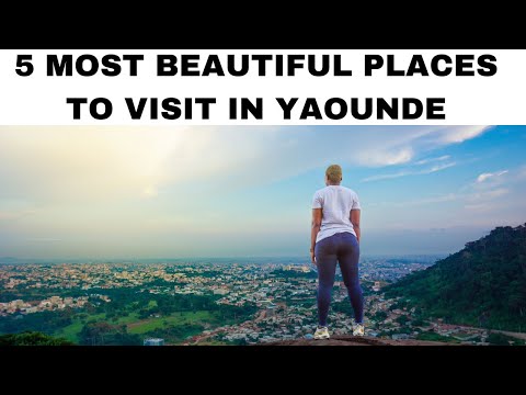 5 Most Beautiful Places To Visit In Yaounde, Cameroon || A Tour Around Yaoundé