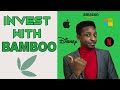 How to Invest in US Stocks from Nigeria (with Bamboo) For Beginners