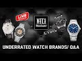 Underrated Watch Brands | Q&amp;A