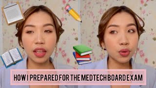 HOW I PREPARED FOR THE MEDTECH BOARD EXAM