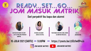 Ready...Set...Go...Jom Masuk Matrik