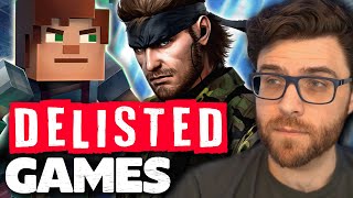 Delisted Video Games you Can&#39;t Play Anymore