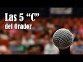 Las 5 "C" Que Todo Orador Necesita