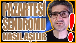 Download Pazartesi Sendromu Nedir Ve Nasıl Aşılır? Video MP3 Pazartesi Sendromu Nedir Ve Nasıl Aşılır?