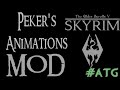 Skyrim - SE - Peker's Animations - Mod - How to use it + Animations list (Xbox One) Link in Descript