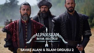 Savaş Alanı & İslam Ordusu 2 - Alparslan: Büyük Selçuklu Müzikleri