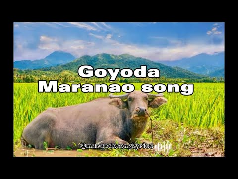 Goyoda maranao song full lyrics