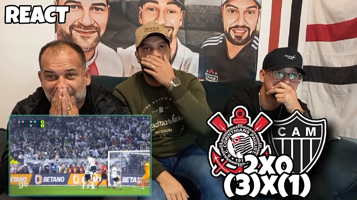 REACT CORINTHIANS 2 (3)X(1) 0 ATLETICO MG - CORINTHIANS AMASSOU! E ESTA NAS QUARTAS