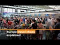 What’s behind Europe’s travel chaos? | Al Jazeera Newsfeed