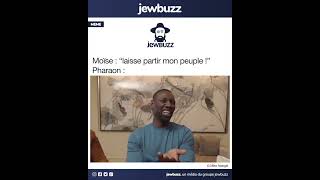 Jewbuzz - Moise Laisse Partir Mon Peuple Pharaon