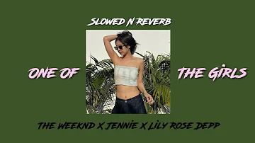 The Weeknd X Jennie X Lily Rose Depp - One Of The Girls (Slowed N Reverb)😌🎧❤️