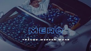 MERO - Träume werden wahr ( slowed & reverb) 320kps    4K Resimi