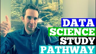 A Study Pathway for Data Science in 2020 (7 Steps)